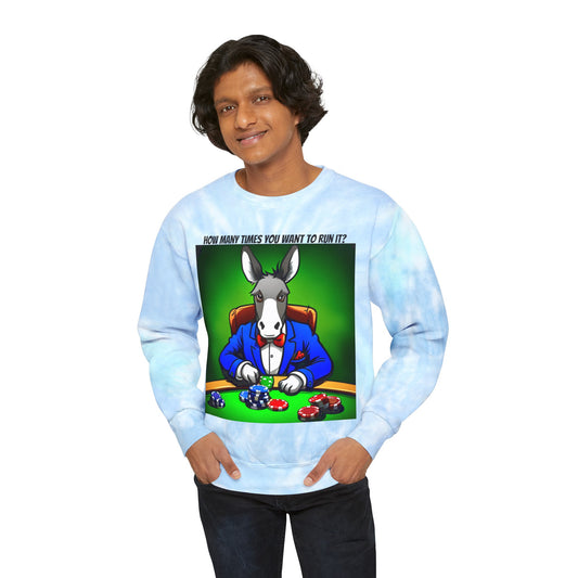 Donkey poker Tie-Dye Sweatshirt